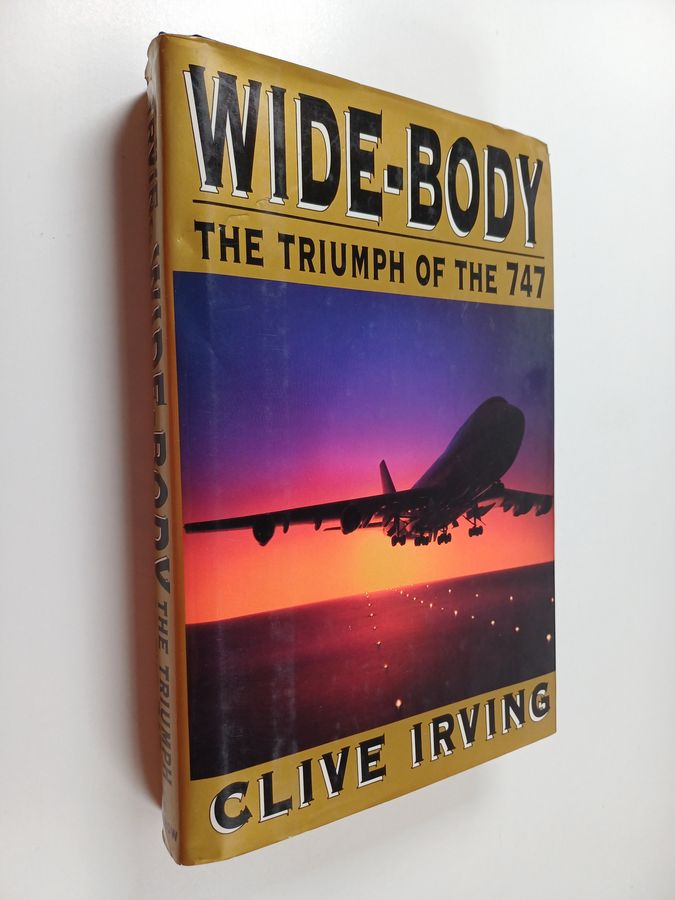 Wide-body - The Triumph of the 747