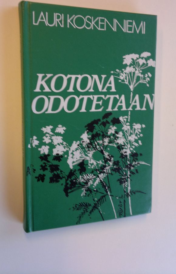 Lauri Koskenniemi : Kotona odotetaan