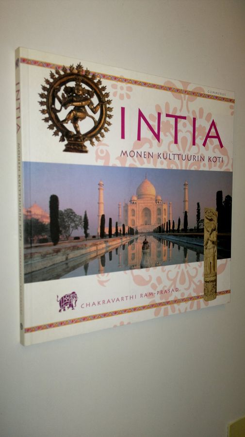Chakravarthi Ram-Prasad : Intia : monen kulttuurin koti