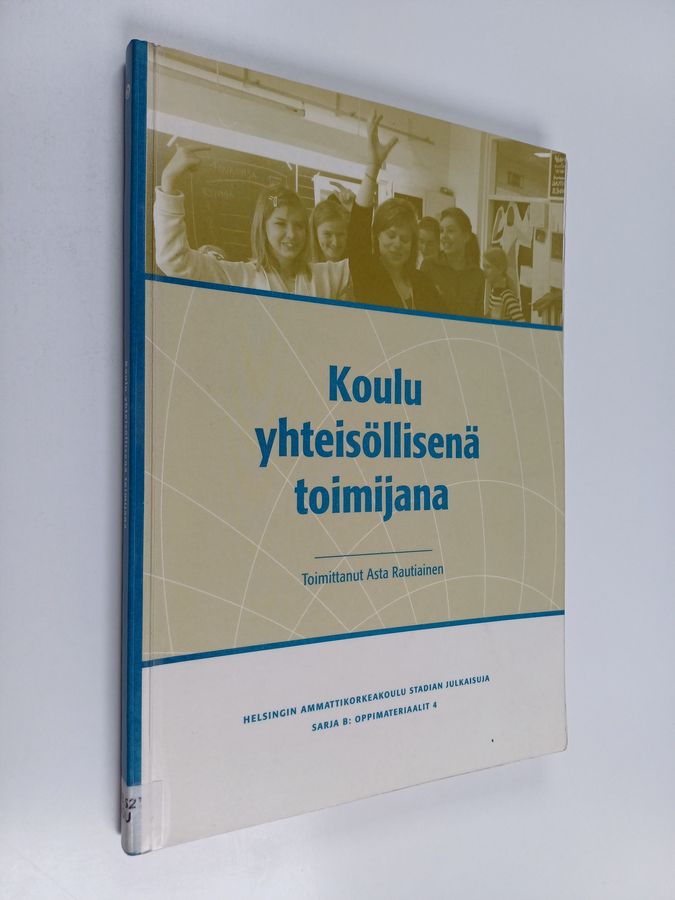 Koulu yhteisöllisenä toimijana