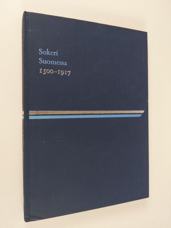 Runar Urbans : Sokeri Suomessa : 1500-1917