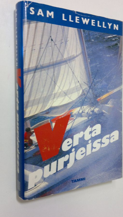 Sam Llewellyn : Verta purjeissa