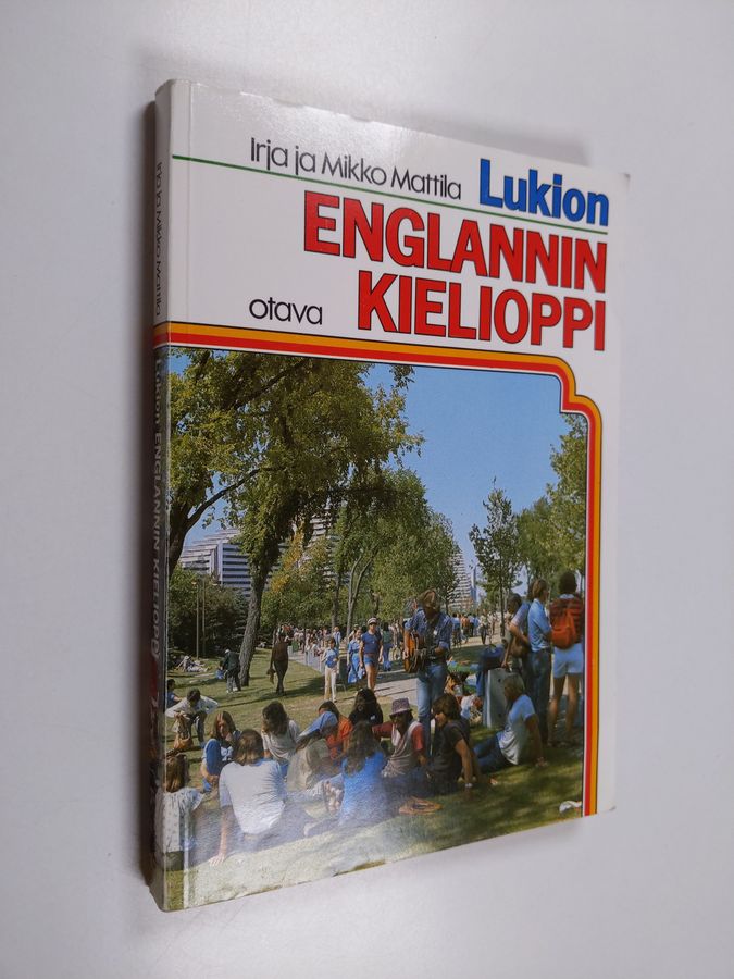 Mikko Mattila & Irja Mattila : Lukion englannin kielioppi