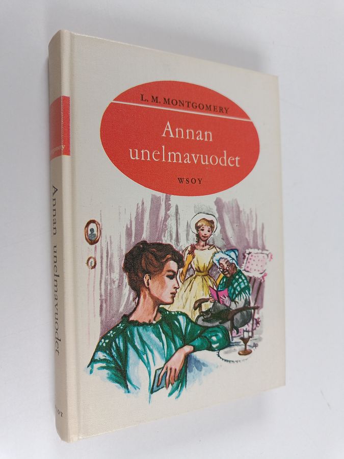 L. M. Montgomery : Annan unelmavuodet