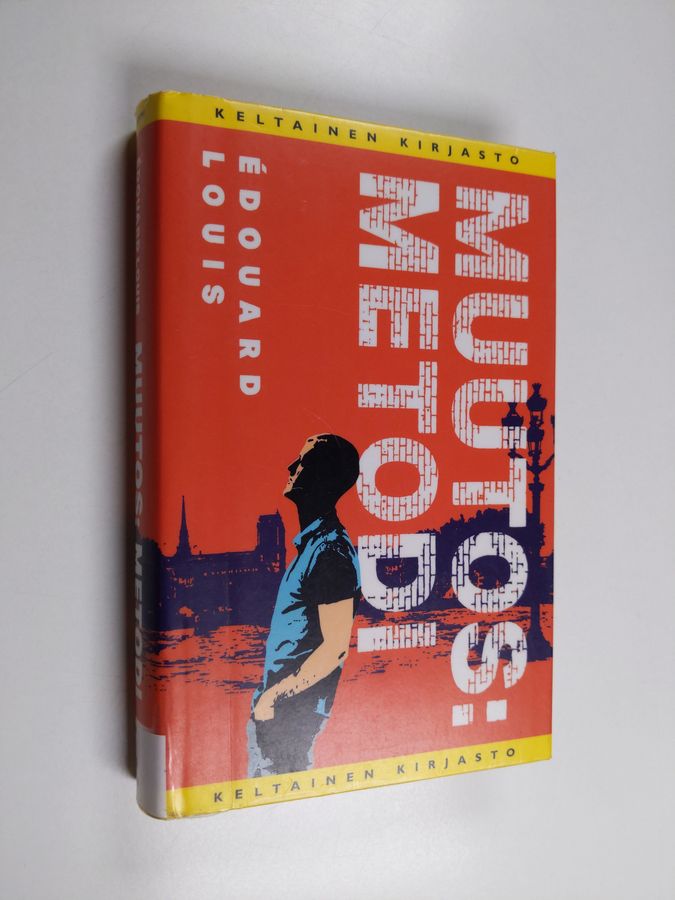 Édouard Louis : Muutos : metodi