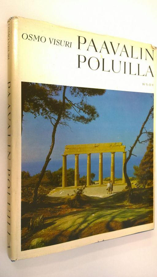 Osmo Visuri : Paavalin poluilla : näkymiä suuren apostolin vaellusteiltä