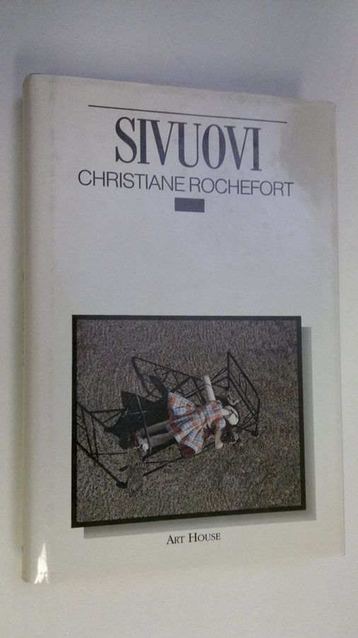 Christiane Rochefort : Sivuovi
