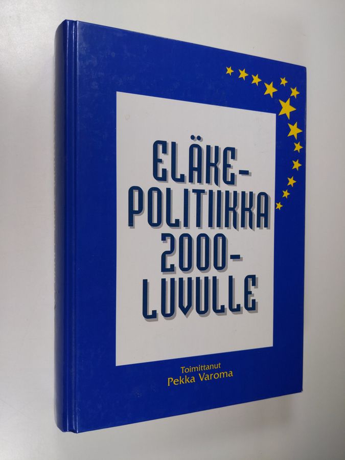 Eläkepolitiikka 2000-luvulle