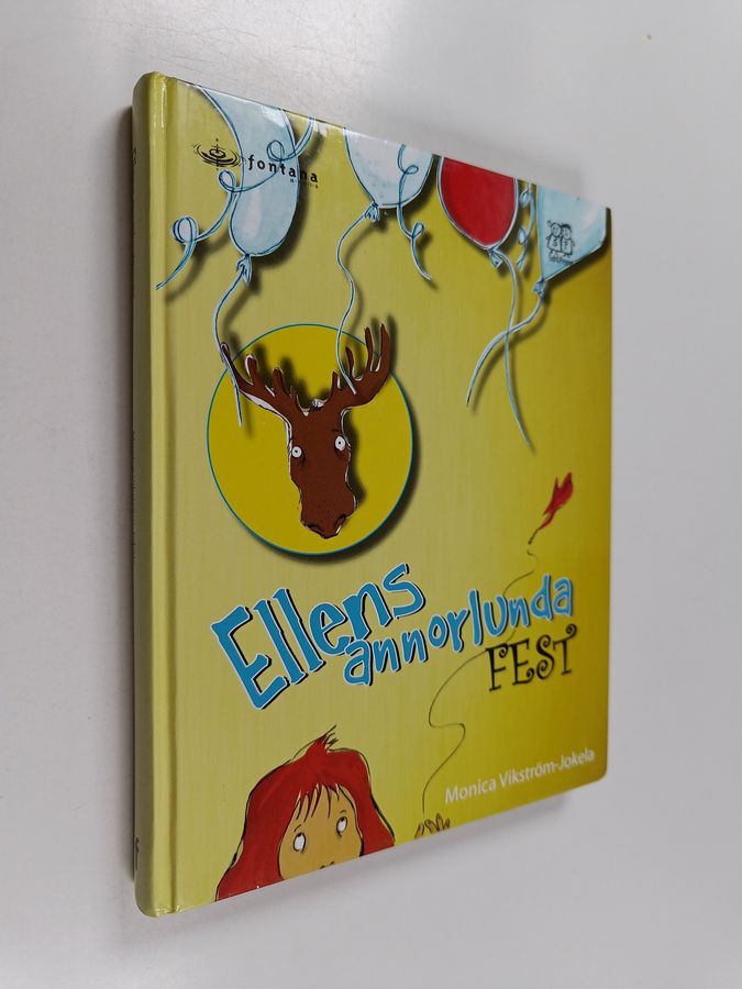 Monica Vikström-Jokela : Ellens annorlunda fest