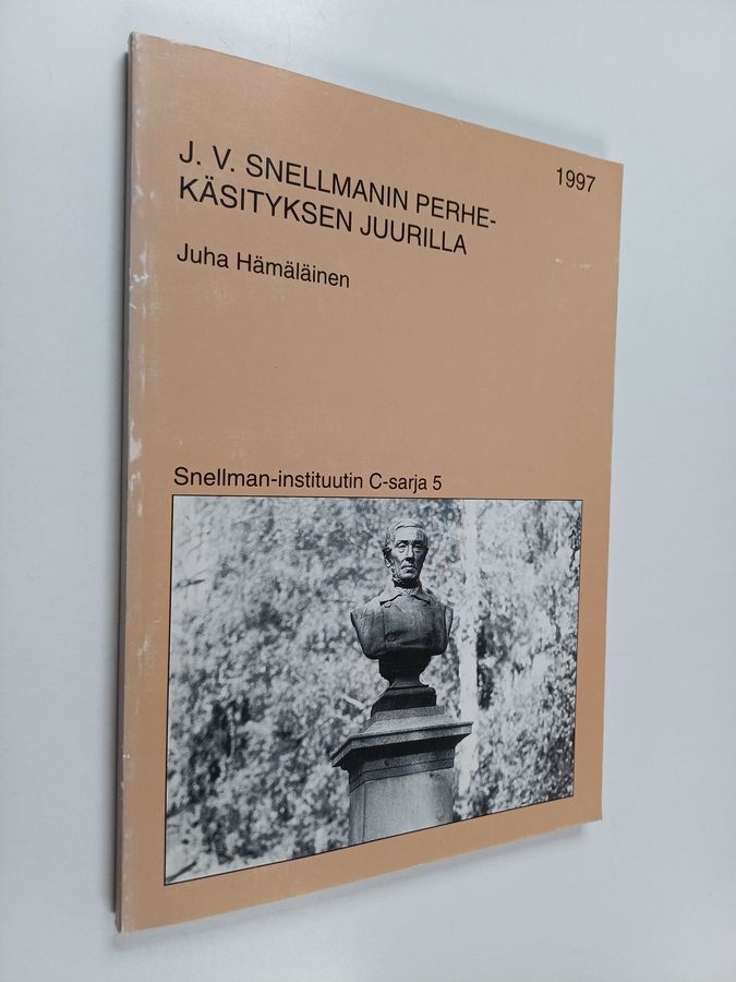 J. V. Snellmanin perhekäsityksen juurilla