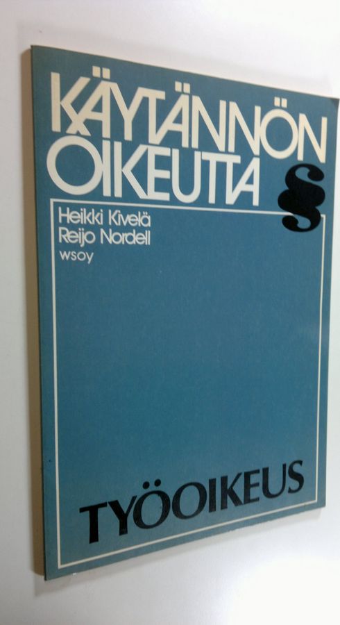 Käytännön oikeutta.