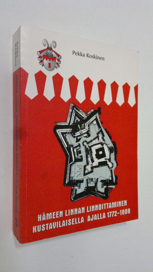 Hämeen linnan linnoittaminen kustavilaisella ajalla 1772-1808