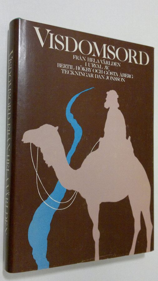 Bertil Hökby : Visdomsord från hela världen