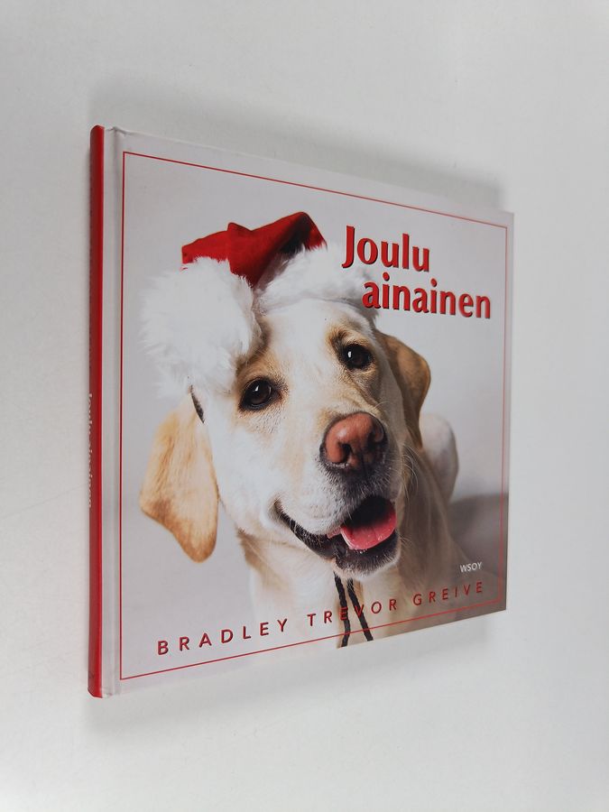 Bradley Trevor Greive : Joulu ainainen