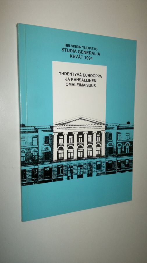 Yhdentyvä Eurooppa ja kansallinen omaleimaisuus