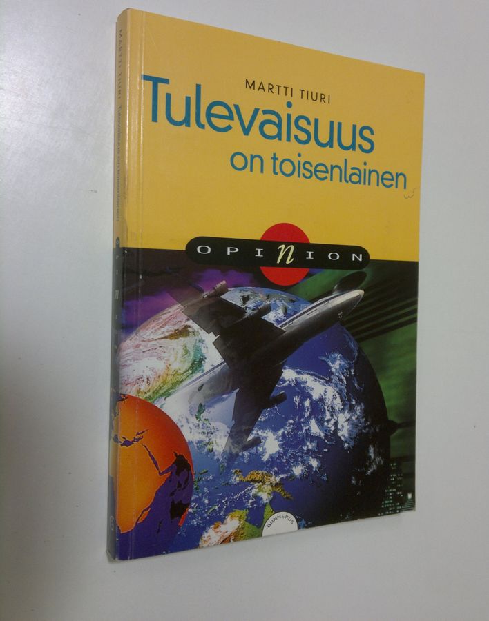 Tulevaisuus on toisenlainen