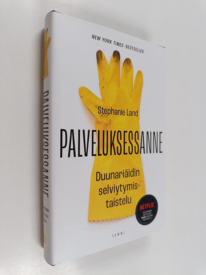 Stephanie Land : Palveluksessanne : duunariäidin selviytymistaistelu