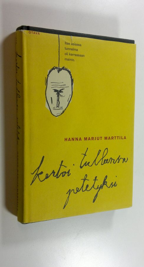 Hanna Marjut Marttila : Kertoi tulleensa petetyksi