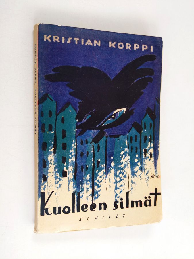 Kristian Korppi : Kuolleen silmät : kertomuksia tuntemattoman ovilta (tekijän omiste, Mika Waltari salanimellä)
