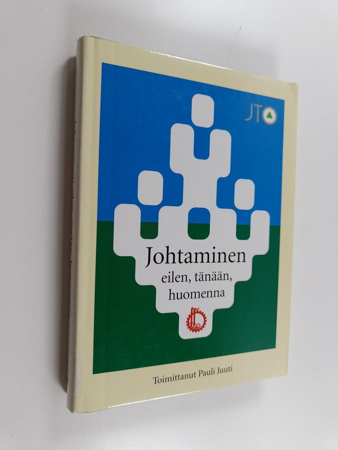 Johtaminen eilen, tänään, huomenna