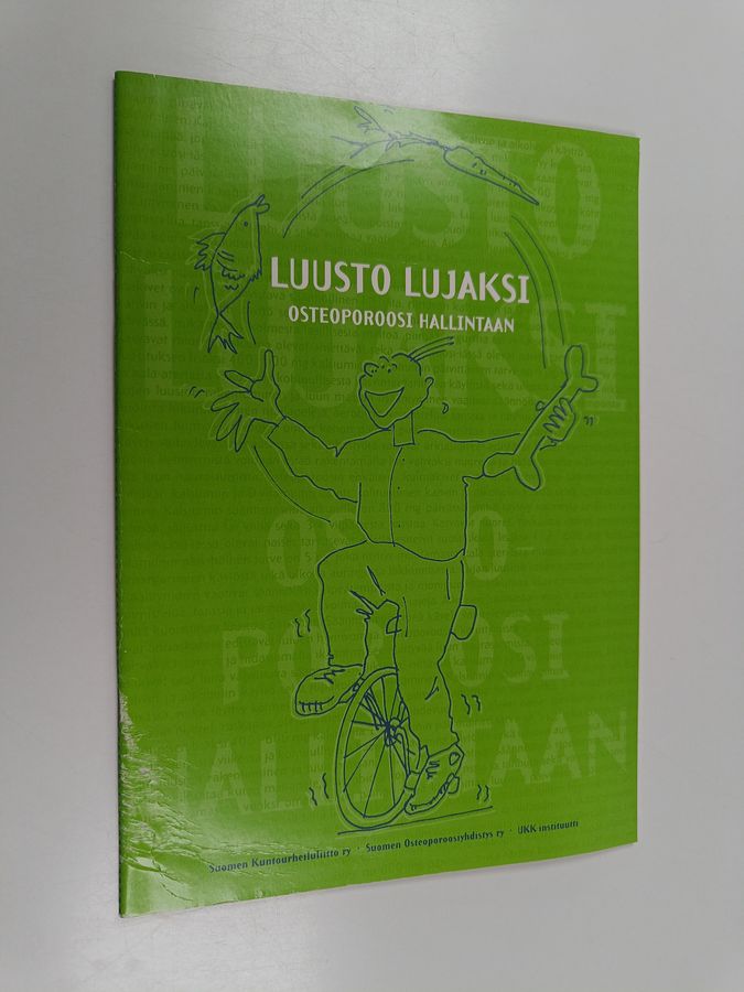 Luusto lujaksi