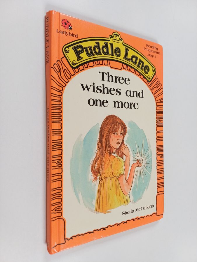 Three Wishes and One More