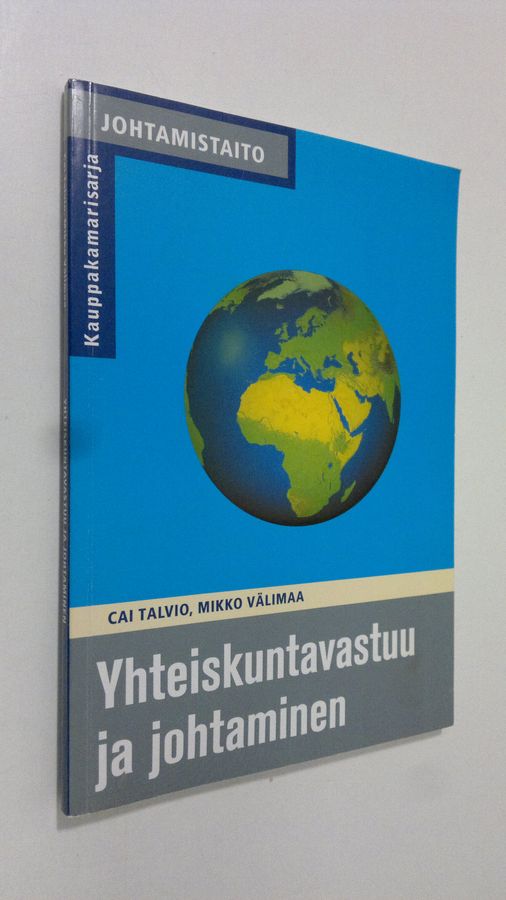 Cai Talvio : Yhteiskuntavastuu ja johtaminen