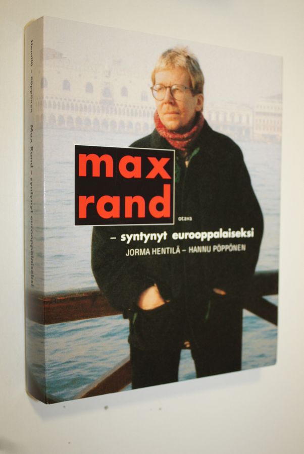 Max Rand - syntynyt eurooppalaiseksi