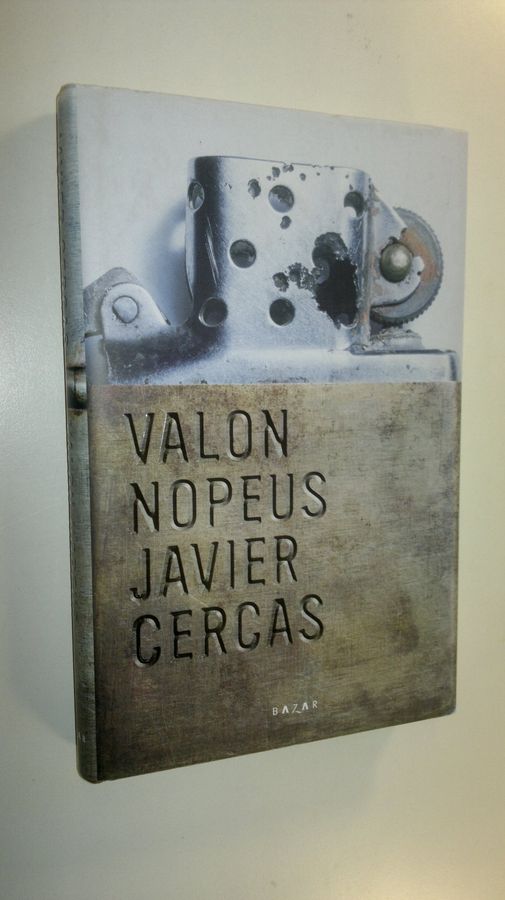 Javier Cercas : Valon nopeus