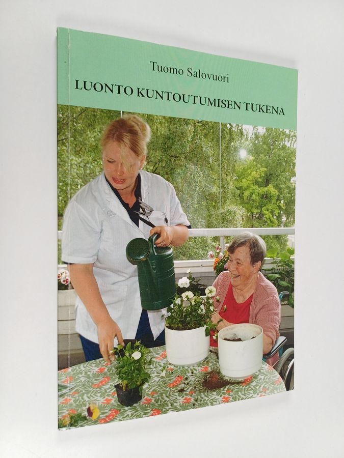 Luonto kuntoutumisen tukena
