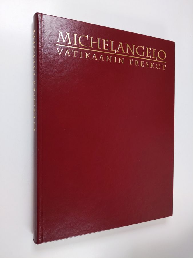 Pierluigi De Vecchi : Michelangelo : Vatikaanin freskot (numeroitu, kotelossa)