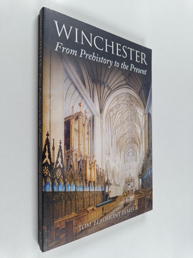 Winchester from Prehistory to Present