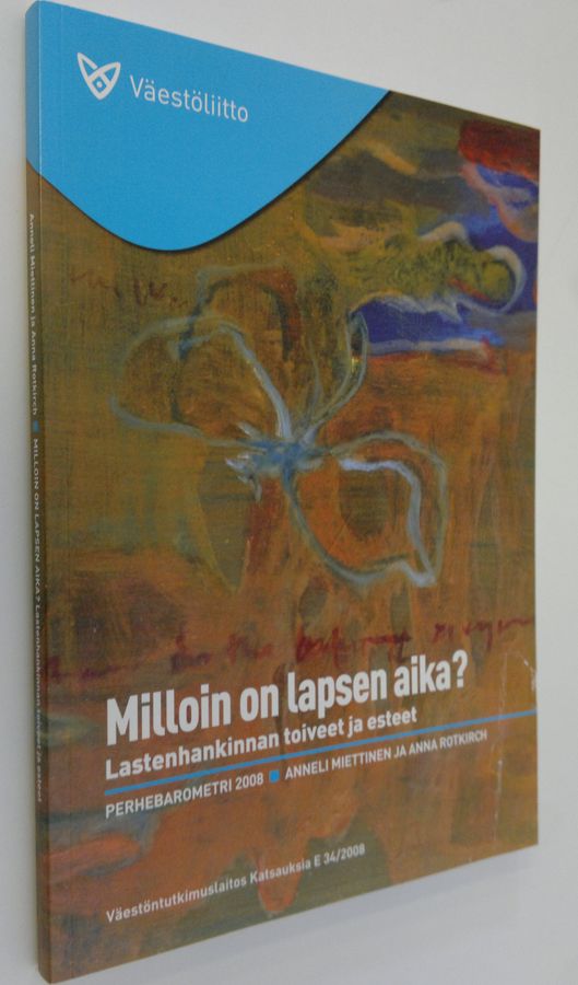 Milloin on lapsen aika?