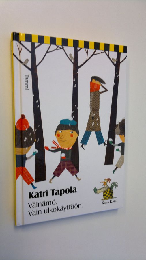 Katri Tapola : Väinämö : vain ulkokäyttöön