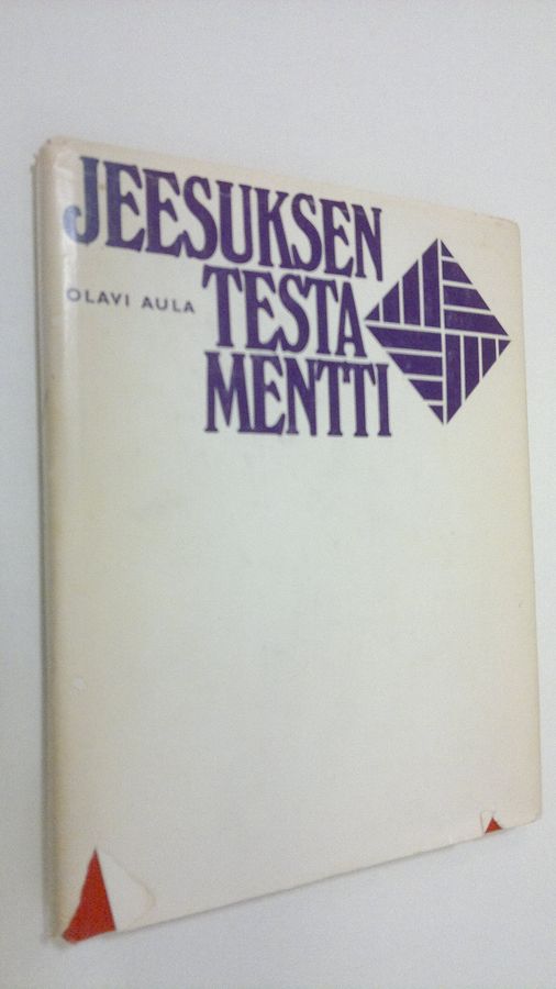 Olavi Aula : Jeesuksen testamentti