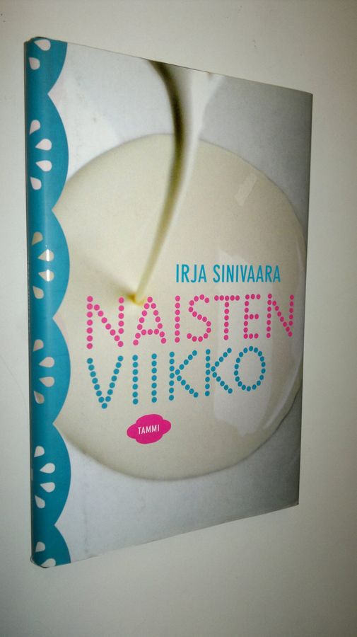 Irja Sinivaara : Naisten viikko : kertomuksia