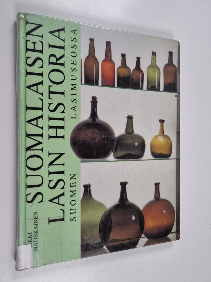 Suomalaisen lasin historia Suomen lasimuseossa