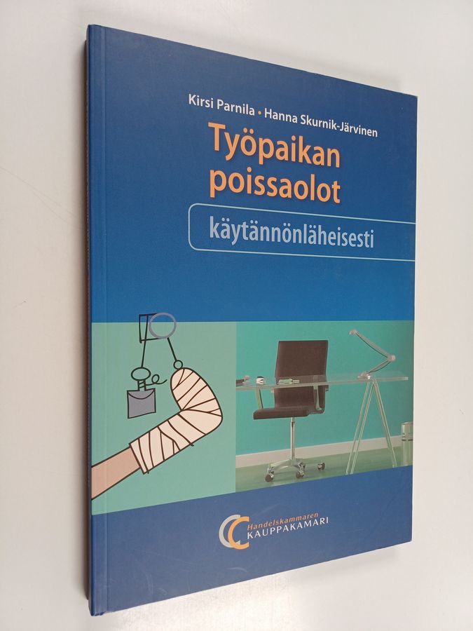 Työpaikan poissaolot käytännönläheisesti