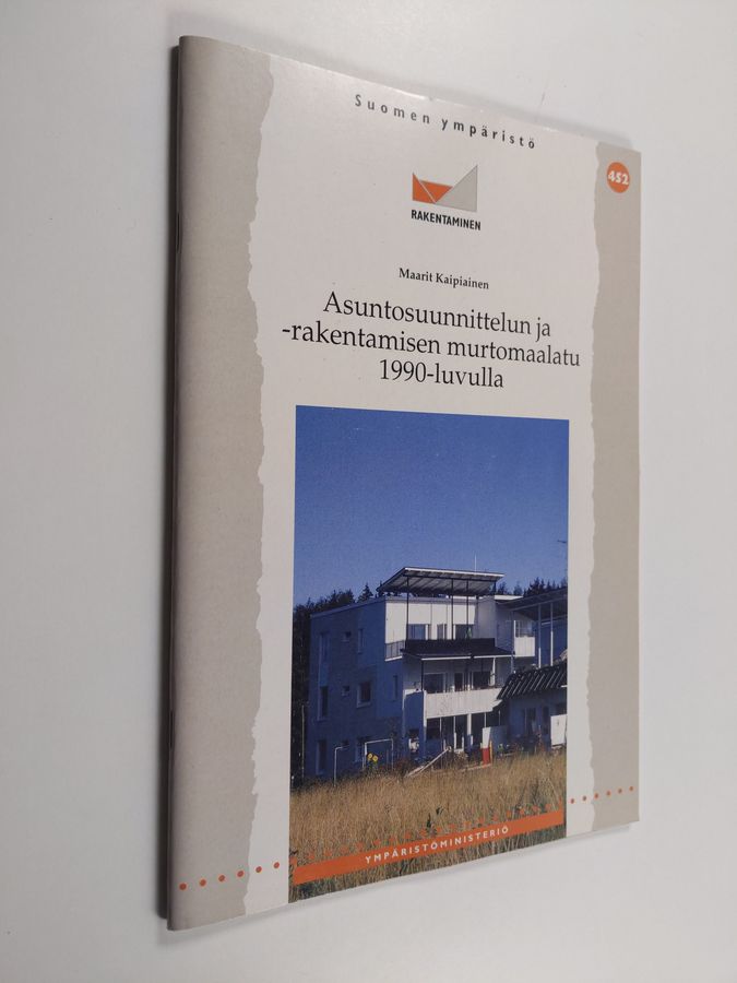 Asuntosuunnittelun ja -rakentamisen murtomaalatu 1990-luvulla