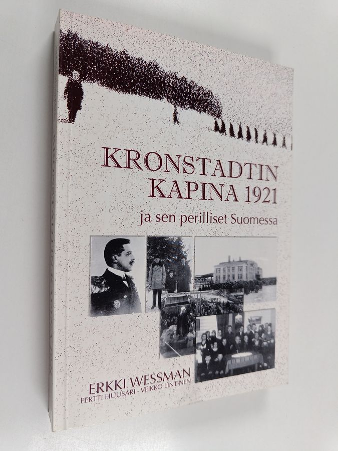 Kronstadtin kapina 1921 ja sen perilliset Suomessa