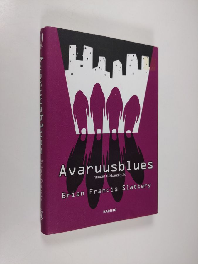 Brian Francis Slattery : Avaruusblues : muuan rakkauslaulu