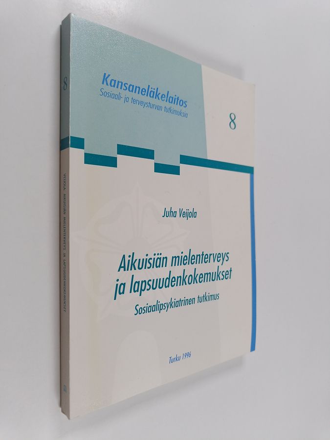 Aikuisiän mielenterveys ja lapsuudenkokemukset