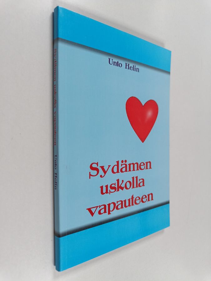 Sydämen uskolla vapauteen
