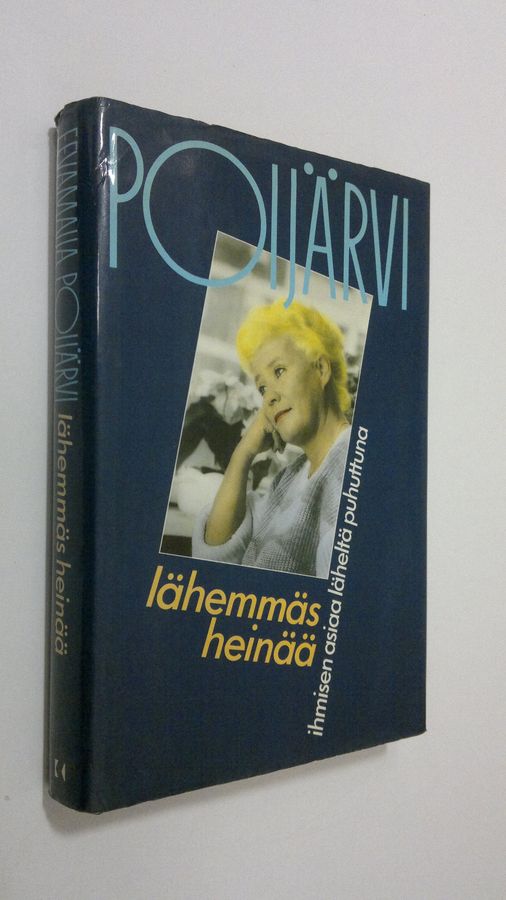 Eevamaija Poijärvi : Lähemmäs heinää