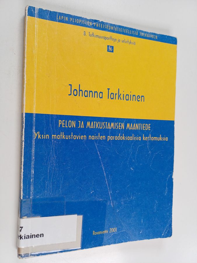 Pelon ja matkustamisen maantiede