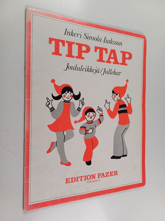 Inkeri Simola-Isaksson : Tip tap : joululeikkejä