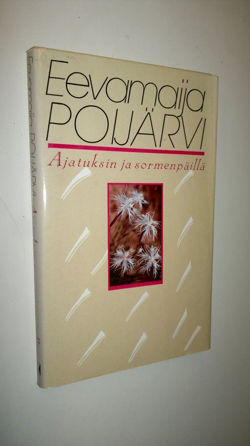 Eevamaija Poijärvi : Ajatuksin ja sormenpäillä