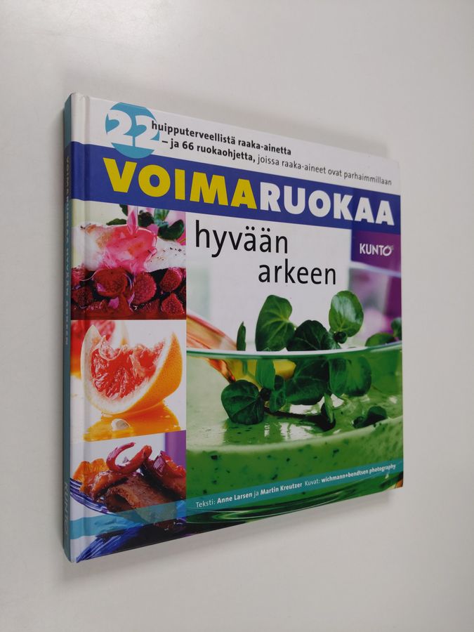 22 huipputerveellistä raaka-ainetta - ja 66 ruokaohjetta, joissa raaka-aineet ovat parhaimmillaan