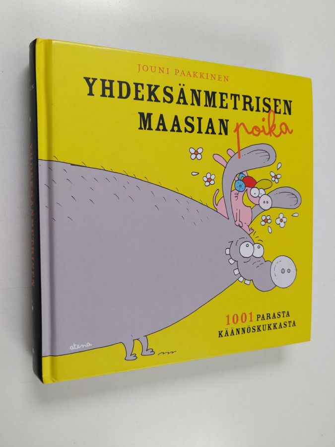 Jouni Paakkinen : Yhdeksänmetrisen maasian poika : 1001 parasta käännöskukkasta