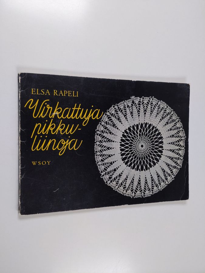 Elsa Rapeli : Virkattuja pikkuliinoja
